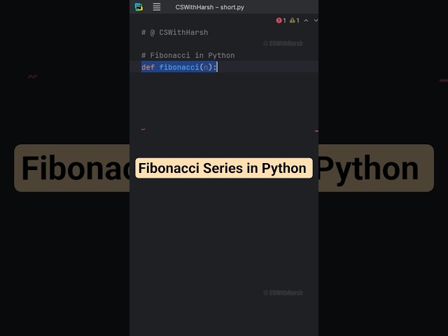 How to code Fibonacci Series in Python #cswithharsh #pythontutorial #python #shorts
