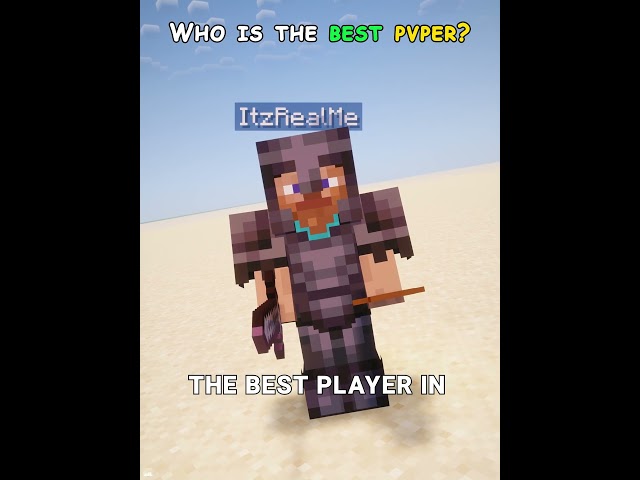 Who is The Best Pvper ?