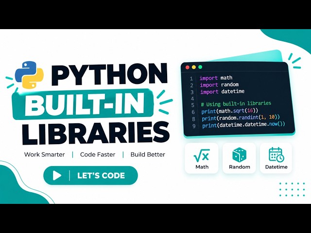 Python Built-in Libraries Explained | Python Inbuilt Libraries with Examples