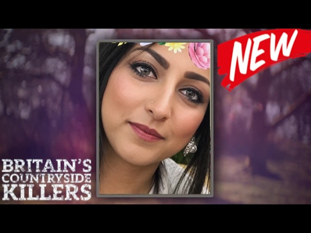 Britain's Countryside Killers 2026 💢  Sobhia Khan 💥UK Murder Documentary