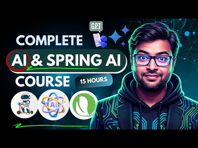 🔥Spring AI Full Course | Build Real AI Applications with Spring Boot (15 Hours) Hindi