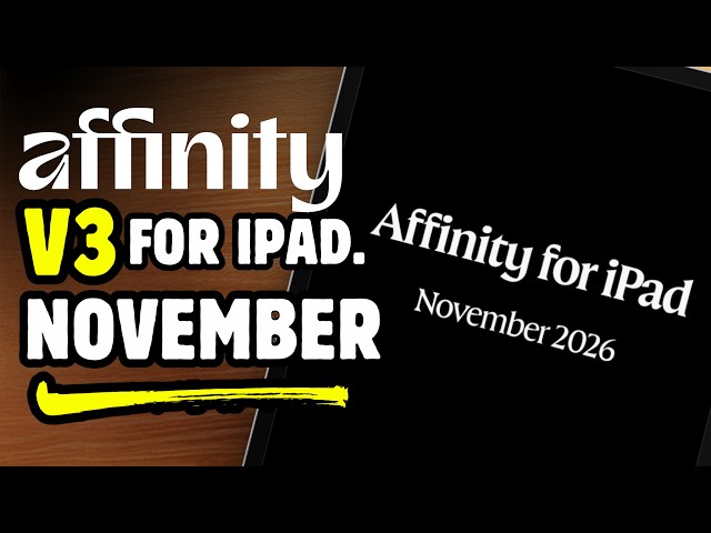 Affinity Version 3 For the iPad Finally Has a RELEASE DATE