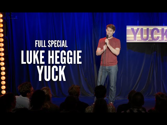 LUKE HEGGIE - YUCK - FULL SPECIAL