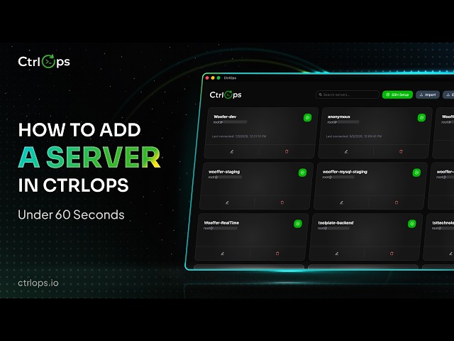 How to Add a Server in CtrlOps in Under 60 Seconds