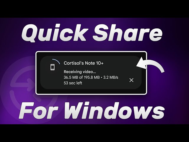 STOP Struggling to Share Files Between Android & PC! Quick Share for Windows