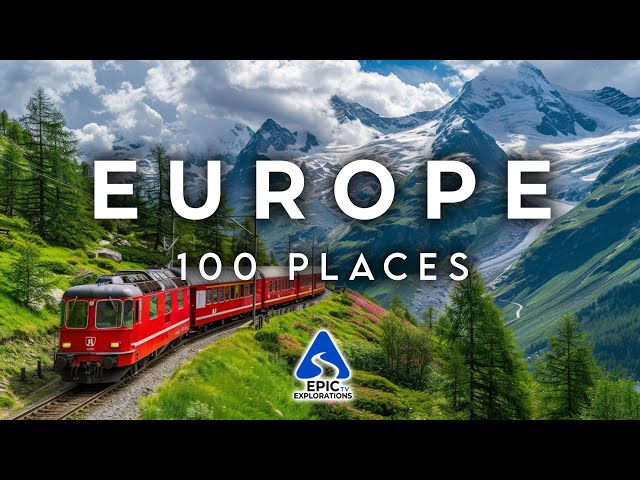 100 Most Amazing Places In Europe | 4K Travel Guide