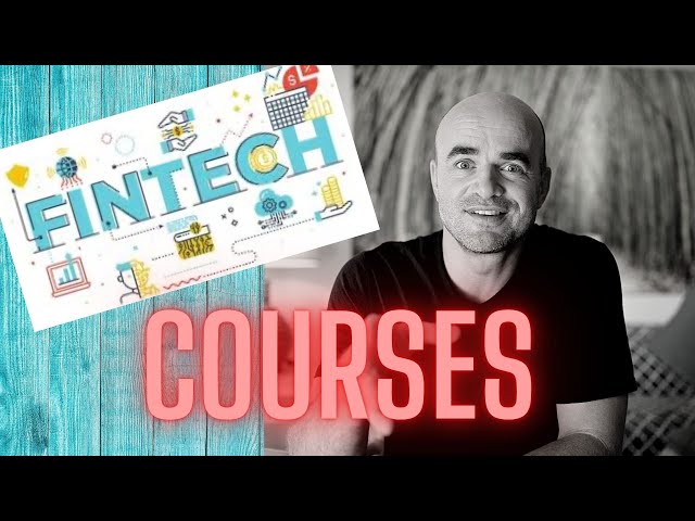Best FINTECH COURSES - supercharge your FUTURE!