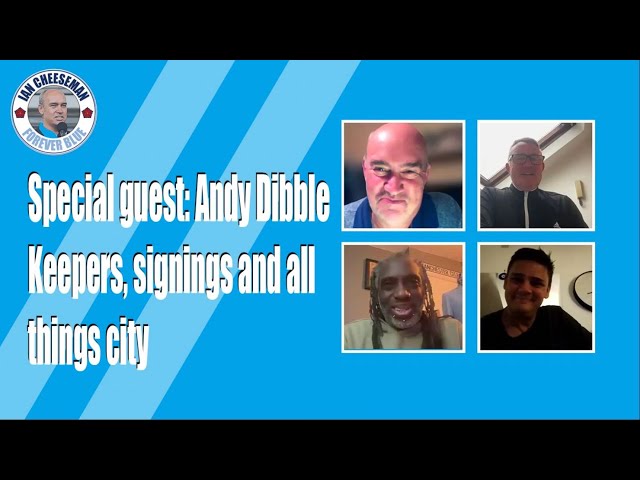Forever Blue podcast | Andy Dibble on keepers, transfers & all things City 