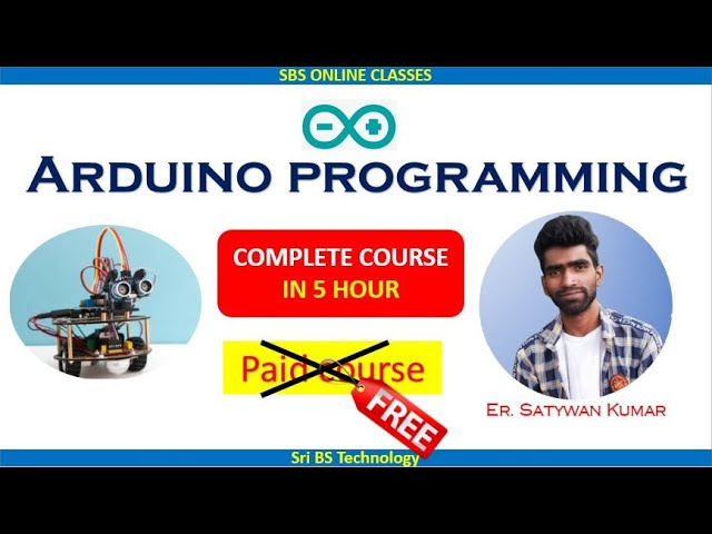 Complete Arduino programming in Hindi | ARDUINO PROGRAMMING in 5 hour | Free