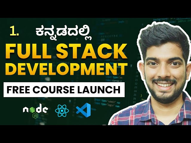Complete Full Stack Web Development Series in Kannada | Launch