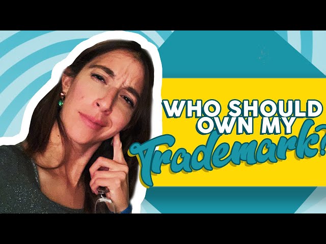 HOW TO TRADEMARK A NAME & LOGO (OWNERSHIP OF THE TRADEMARK)