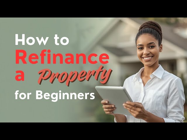 How to Refinance a Property in South Africa (Equity Release)
