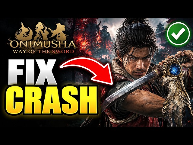 How To Fix Onimusha: Way of the Sword Crashing On Steam