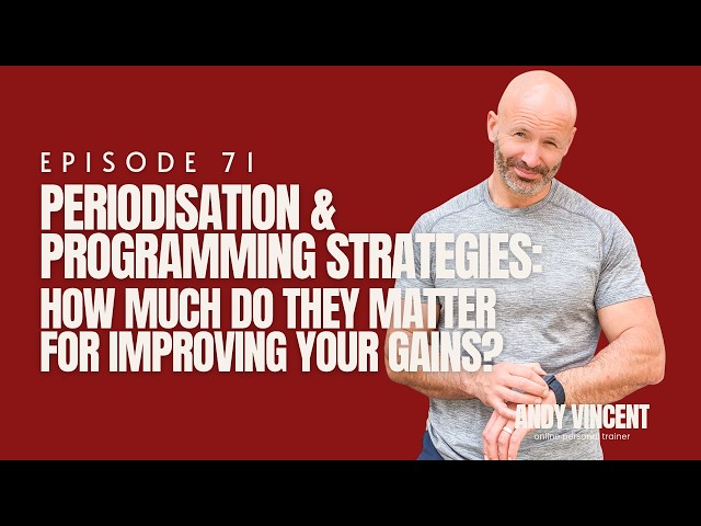 Periodisation and Programming Strategies - How much do they matter for improving your gains?