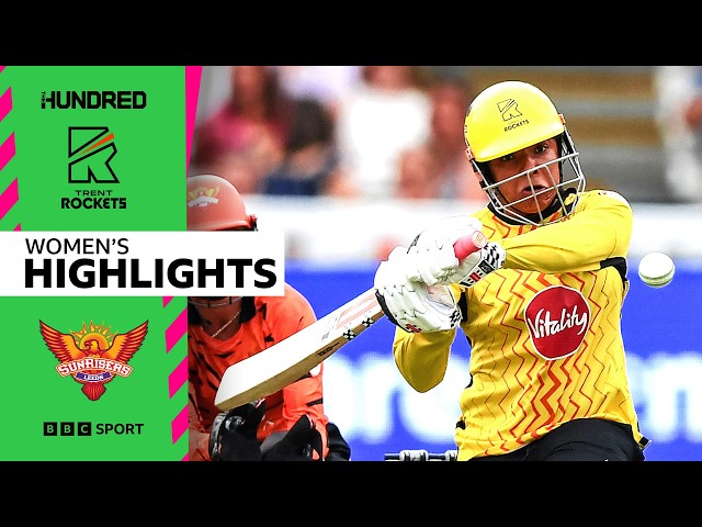 FINAL: Trent Rockets vs Sunrisers Leeds | The Hundred 2026 - Women's Highlights