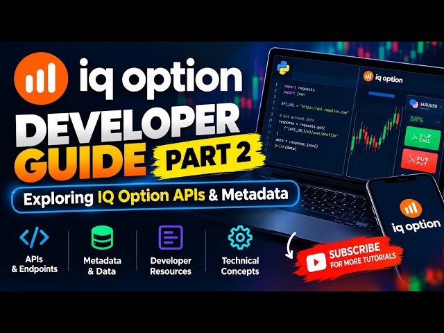 IQ Option Developer Guide — Part 2