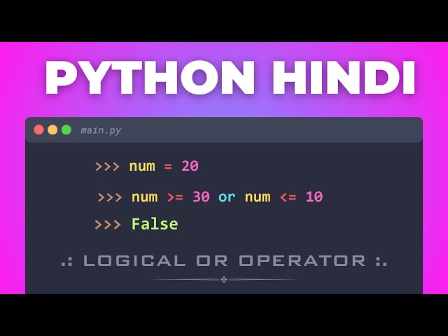 43. 🚀 Master Python OR Logical Operator | Python Tutorial in Hindi 2026 | Full Course for Beginners