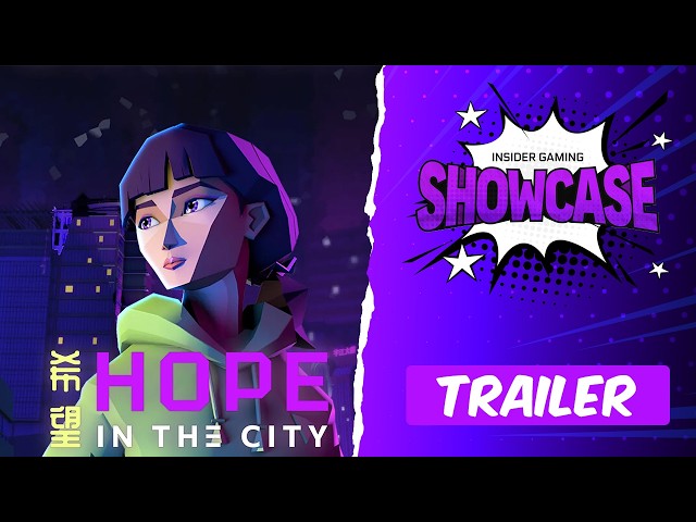 Hope in the City - Gameplay Trailer (Insider Gaming Showcase)