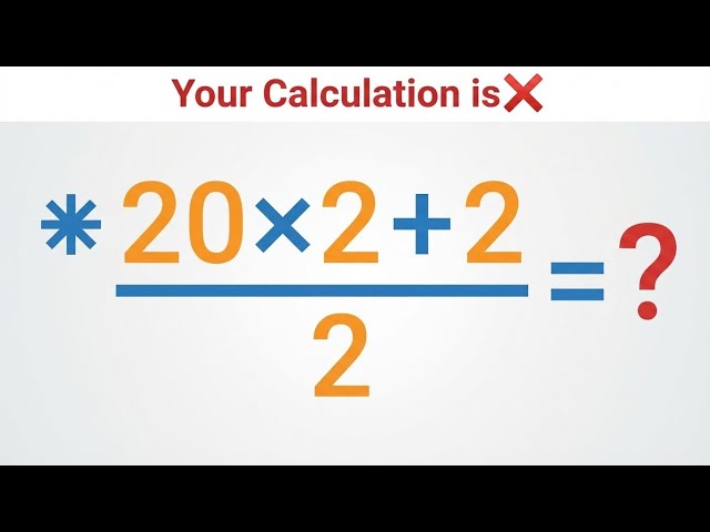 (20×2+2)÷2 = ❓ / Most people get this math question wrong / PEMDAS rules question  #algebra #maths