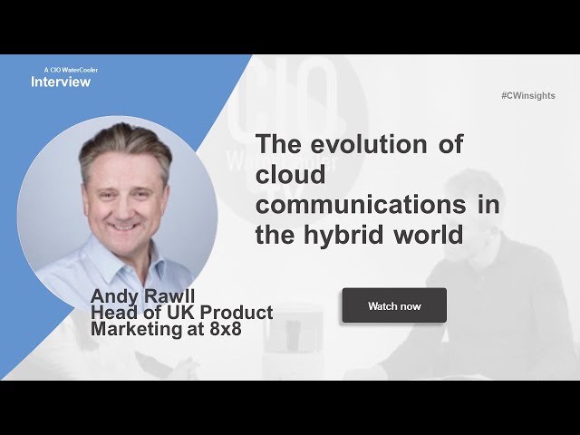 The evolution of cloud communications in the hybrid world