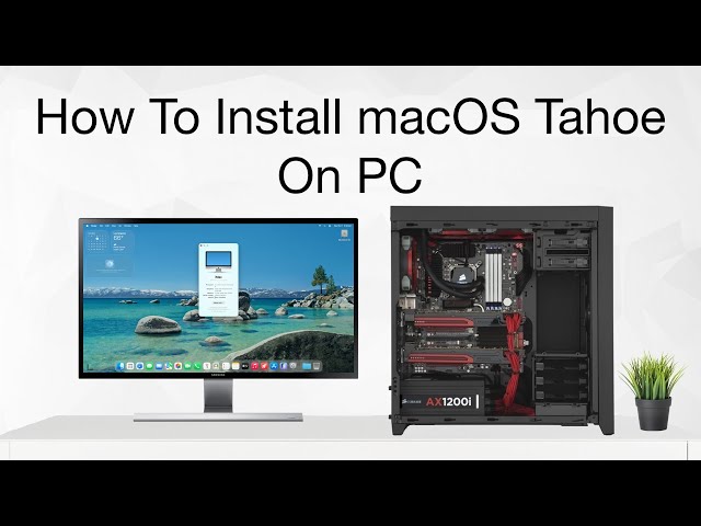 How To Install macOS Tahoe on PC | Hackintosh | Step By Step Guide