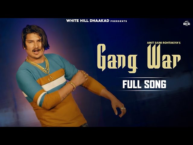 Gang War (Full Audio) | Amit Saini Rohtakiya | Haryanvi Song 2024 | Haryanvi Badmashi Song