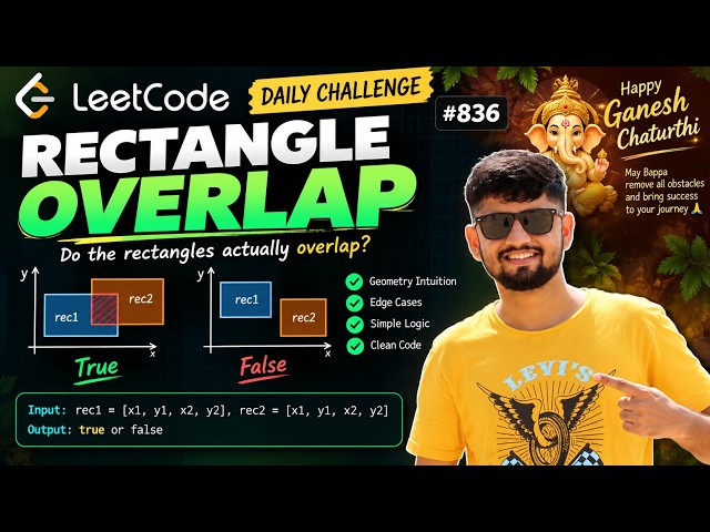 Rectangle Overlap | Leetcode daily challenge - 836 | Uttkarsh