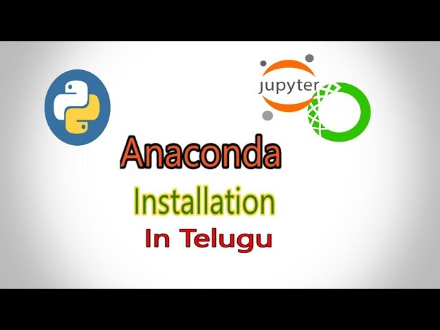 anaconda installation in Telugu - Sri Vidhya