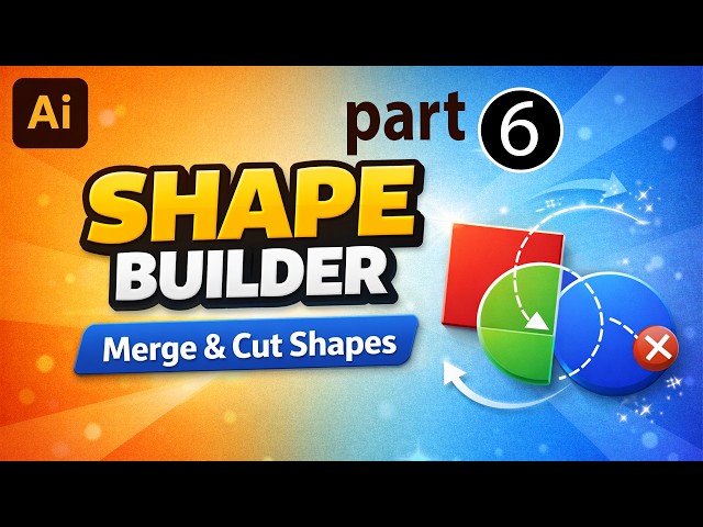 Adobe Illustrator Shape Builder Tool Bangla Tutorial | Merge & Cut Shapes