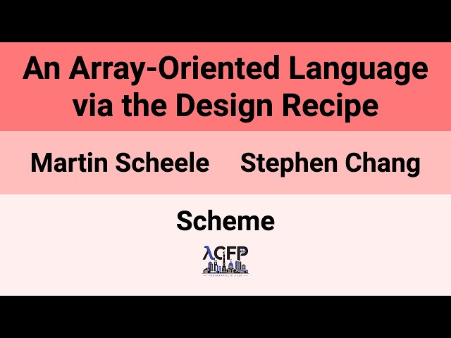 [Scheme'26] An Array-Oriented Language via the Design Recipe