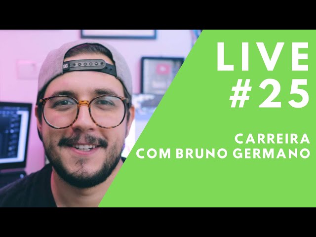Carreira com Bruno Germano // Live #25