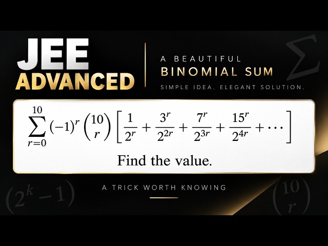 This Binomial Sum Looks Impossible for JEE 🔥