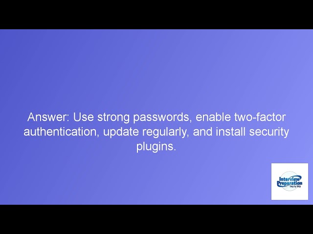 WordPress Interview Questions and Answers | Step by Step Preparation | Top 40 Questions and Answer