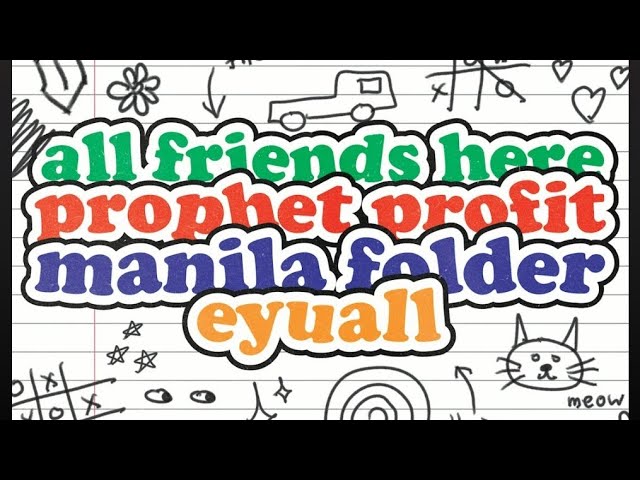 eyuall, prophet profit, all friends here, manila folder @ vera (live production capstone) 9.12.2026