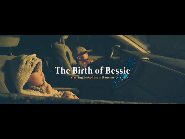 "The Birth of Bessie" (Happy First Birthday)