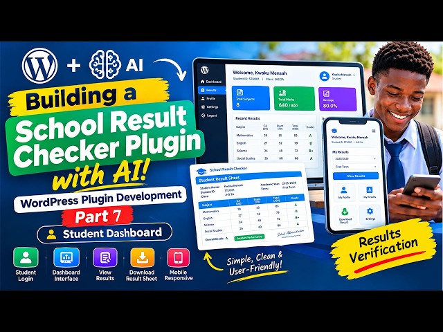 Building a School Result Checker Plugin with AI! | WordPress Plugin Development – Part 7