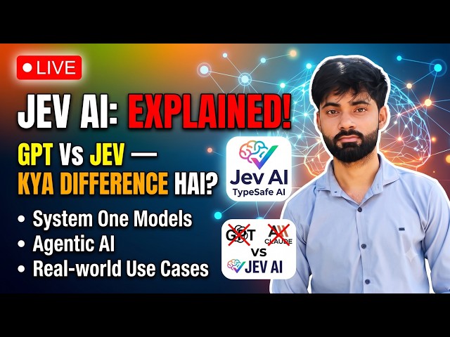 🔴 LIVE: Jev AI Explained in Hindi 🤯 | AI That Makes Decisions, Not Just Text!