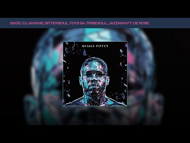 DJ Jaivane, BitterSoul, Tots SA, TribeSoul, Jazzman Ft. De Rose - Bade (Audio Visualizer)