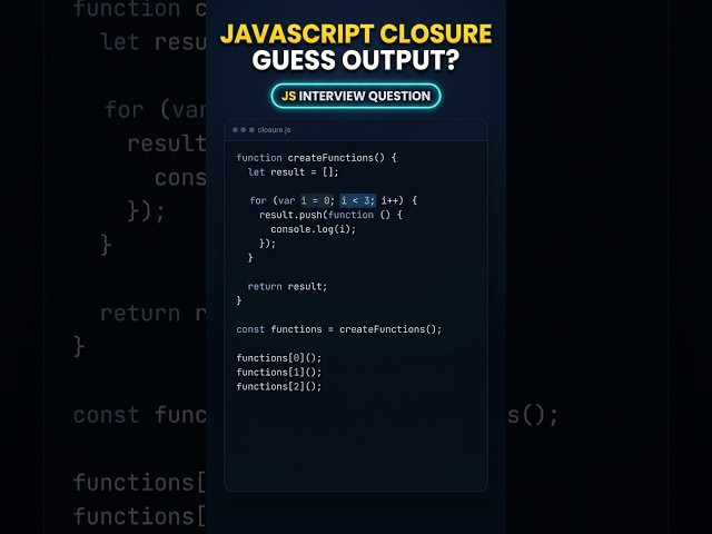 Can You guess This JavaScript Closure Output? | JS interview Question
