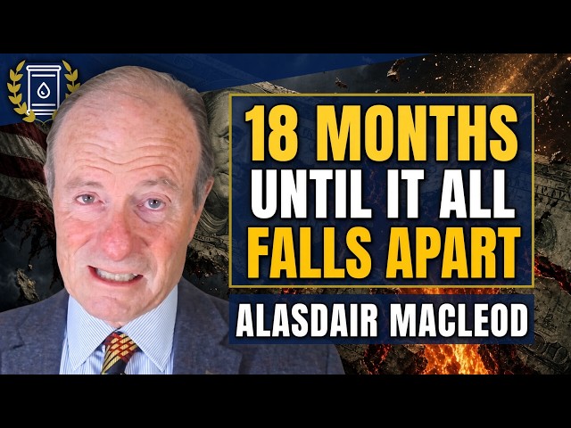 End of Fiat Currency Coming Faster Than Most Think - Here's How You Survive: Alasdair Macleod