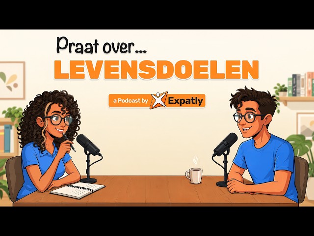 How to Talk about Life Goals in Dutch | Dutch Podcast for Easy Conversation