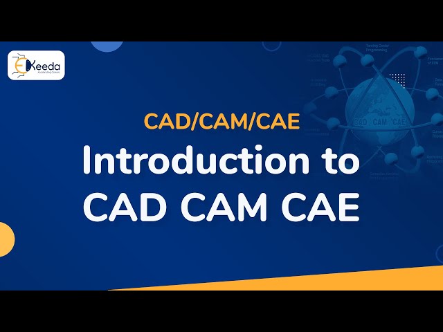 Introduction to CAD/CAM/CAE - Introduction to CAD/CAM/CAE - CAD/CAM/CAE