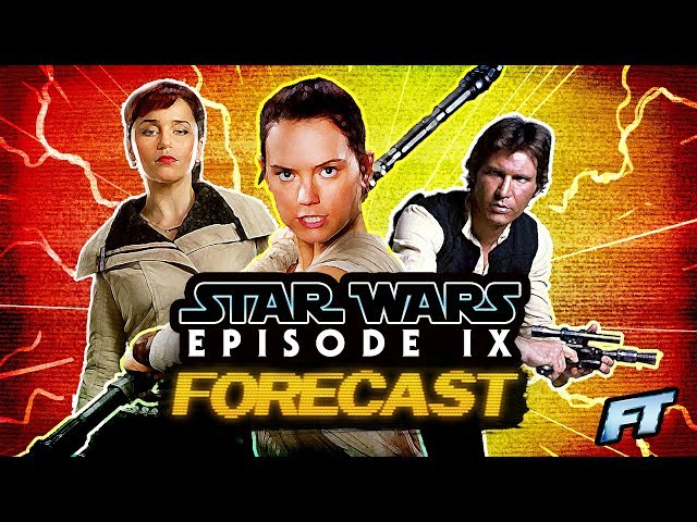 STAR WARS: EPISODE IX | Franchise Forecast | Film Threat Originals