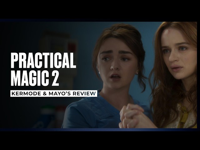 Mark Kermode reviews Practical Magic 2