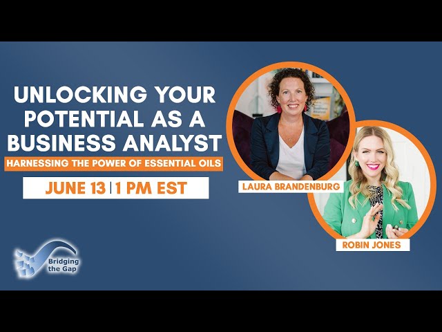 Unlocking Your Potential as a Business Analyst