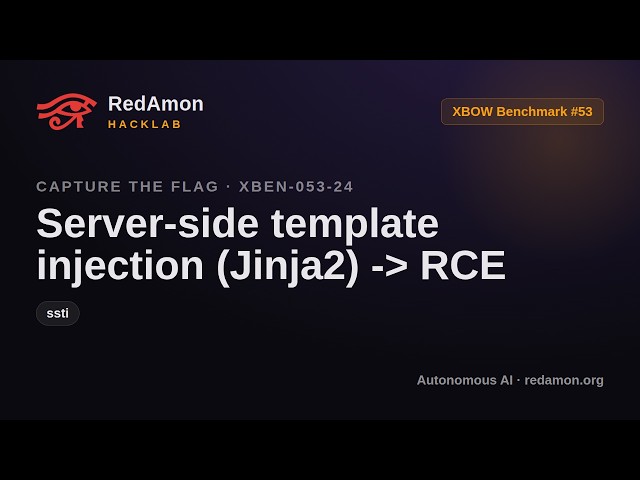 How AI Hacks a Website with SSTI - Jinja2 Template Injection to Root RCE (XBEN-053-24) | RedAmon