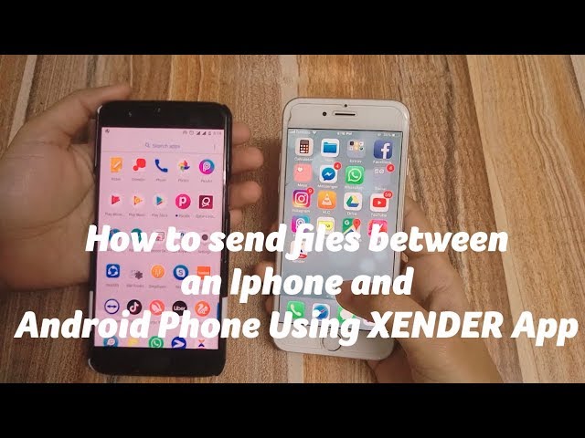 How to send files between Iphone and Android phone using Xender