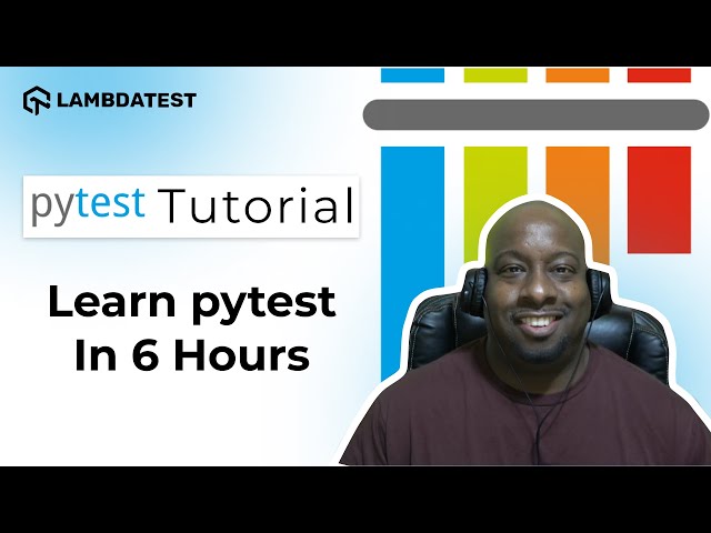 Pytest Tutorial: Complete Pytest Crash Course In Under 6 Hours (In-Depth)