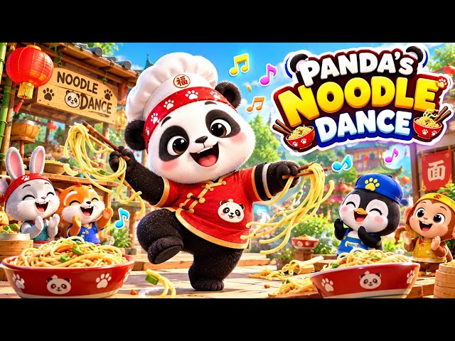 Panda’s Noodle Dance! 🍜🐼 | Funny Food Song for Kids | Toddler & Preschool Learning