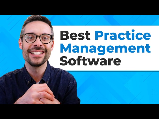 Best Practice Management Software of 2026 | Healthcare Software Series